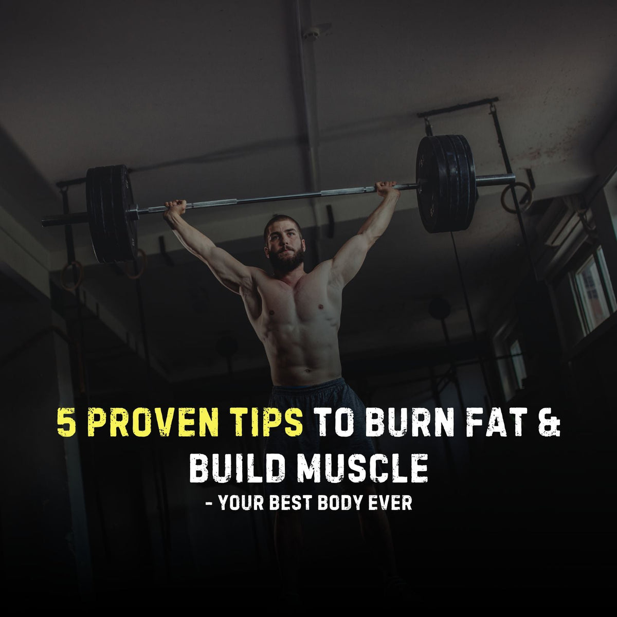 How to Burn Fat and Build Muscle Simultaneously: A Practical Guide