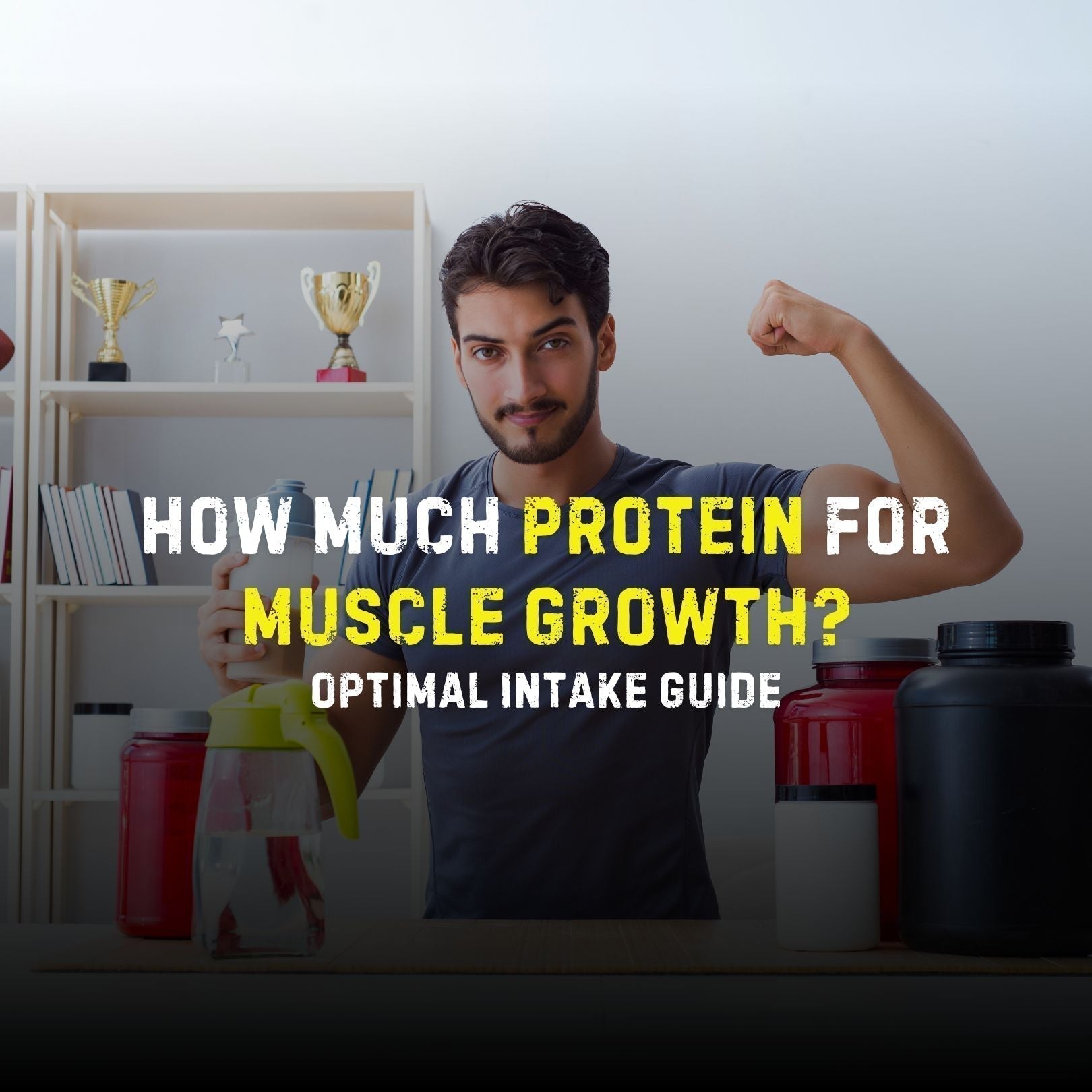 How Much Protein for Muscle Growth