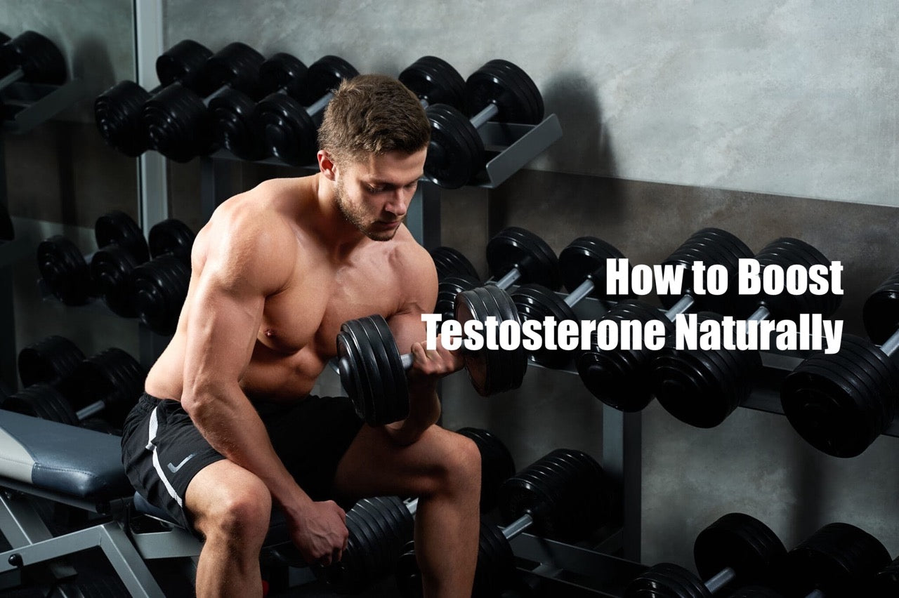 How to Boost Testosterone Naturally